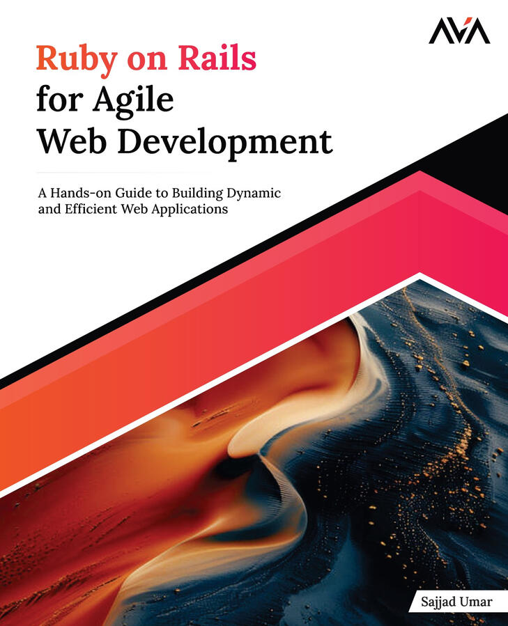 Ruby on Rails for Agile Web Development by Sajjad Umar